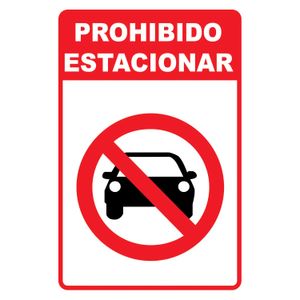 Letrero rígido de 30 cm x 20 cm con mensaje PROHIBIDO ESTACIONAR - SAFETY ECUADOR