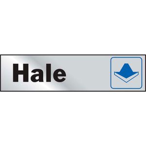 Letrero de aluminio con mensaje HALE - WRT