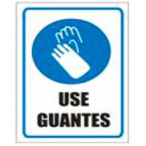 Letrero Use Guantes 30X20Cm - SAFETY ECUADOR