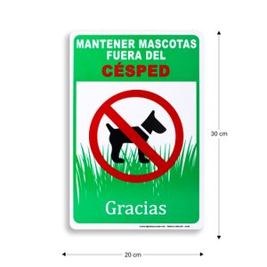 Letrero con mensaje MANTENER LAS MASCOTAS FUERA DEL CÉSPED. - SAFETY ECUADOR