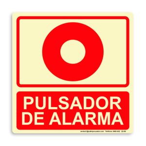 Letrero rígido de 20 x 20 cm Mensaje: PULSADOR DE ALARMA. - SAFETY ECUADOR